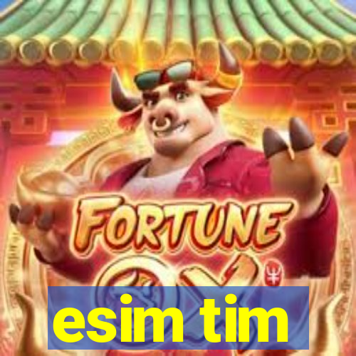 esim tim